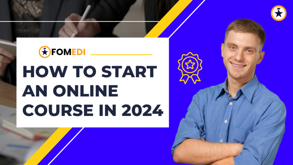 How to Start an Online Course in 2024